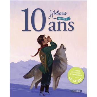 10 histoires pour mes 10 ans