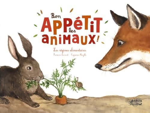 Bon appétit les animaux !