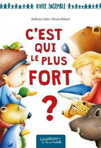 C'est qui le plus fort ?