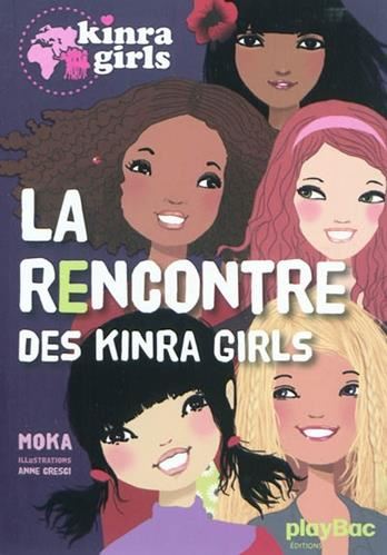 La Rencontre des Kinra girls
