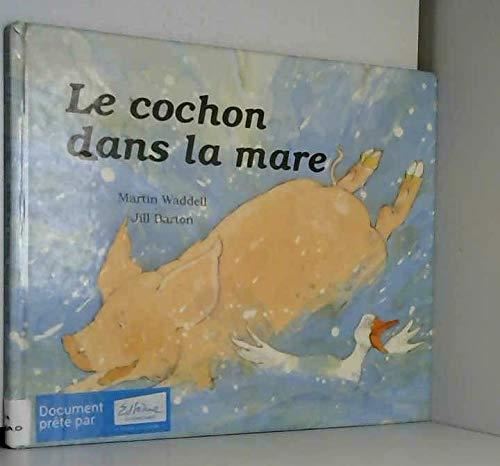 Le Cochon dans la mare