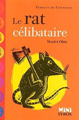 Le Rat célibataire