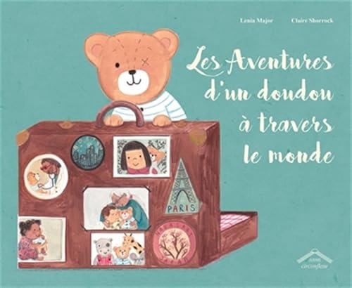 Les Aventures d'un doudou à travers le monde