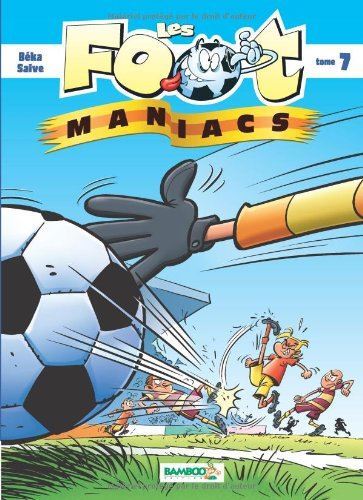 Les Foot maniacs