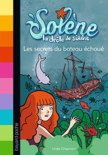 Les Secrets du bateau échoué