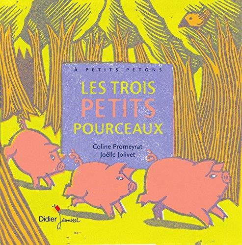 Les Trois petits pourceaux