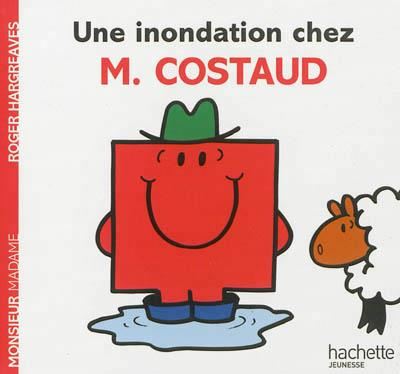 Une inondation chez M. Costaud